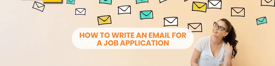 How to Write an Email for a Job Application: An Ultimate Guide