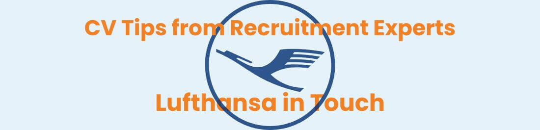 CV Tips From Recruitment Experts - Lufthansa InTouch Brno
