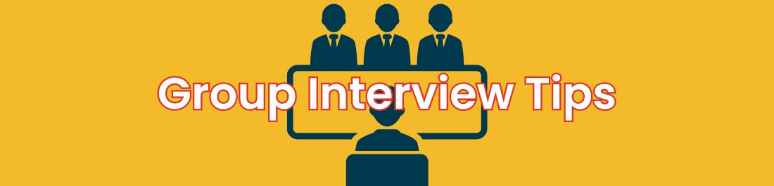 Group Interview Tips