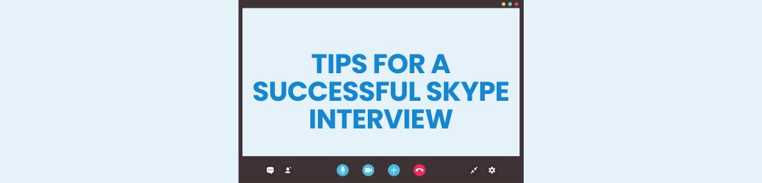 Tips for a successful skype interview
