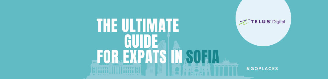 Living in Sofia, Bulgaria: The Ultimate Expat Guide