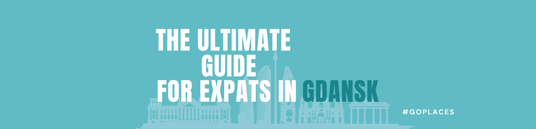 living in gdnask the ultimate expat guide