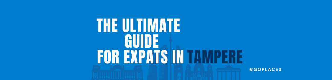 The Ultimate Expat Guide to Living in Tampere