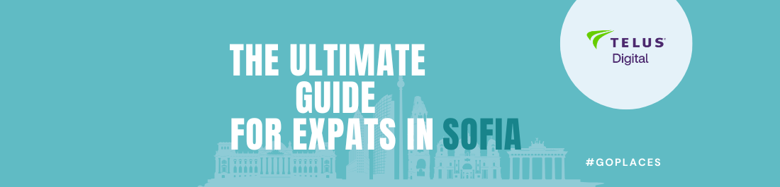 Living in Sofia, Bulgaria: The Ultimate Expat Guide